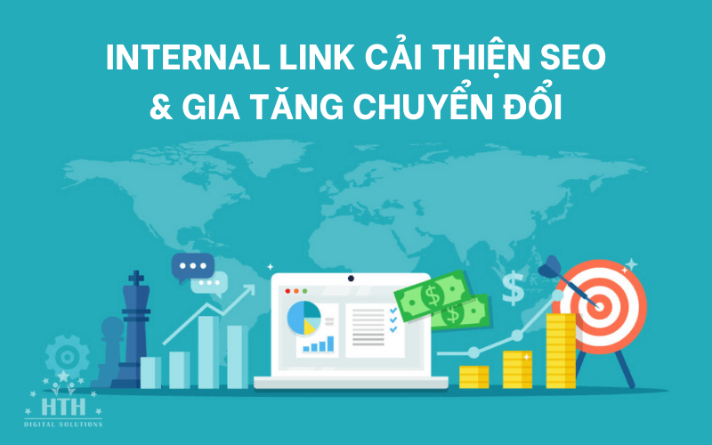 Internal Link cải thiện seo và gia tăng chuyển đổi